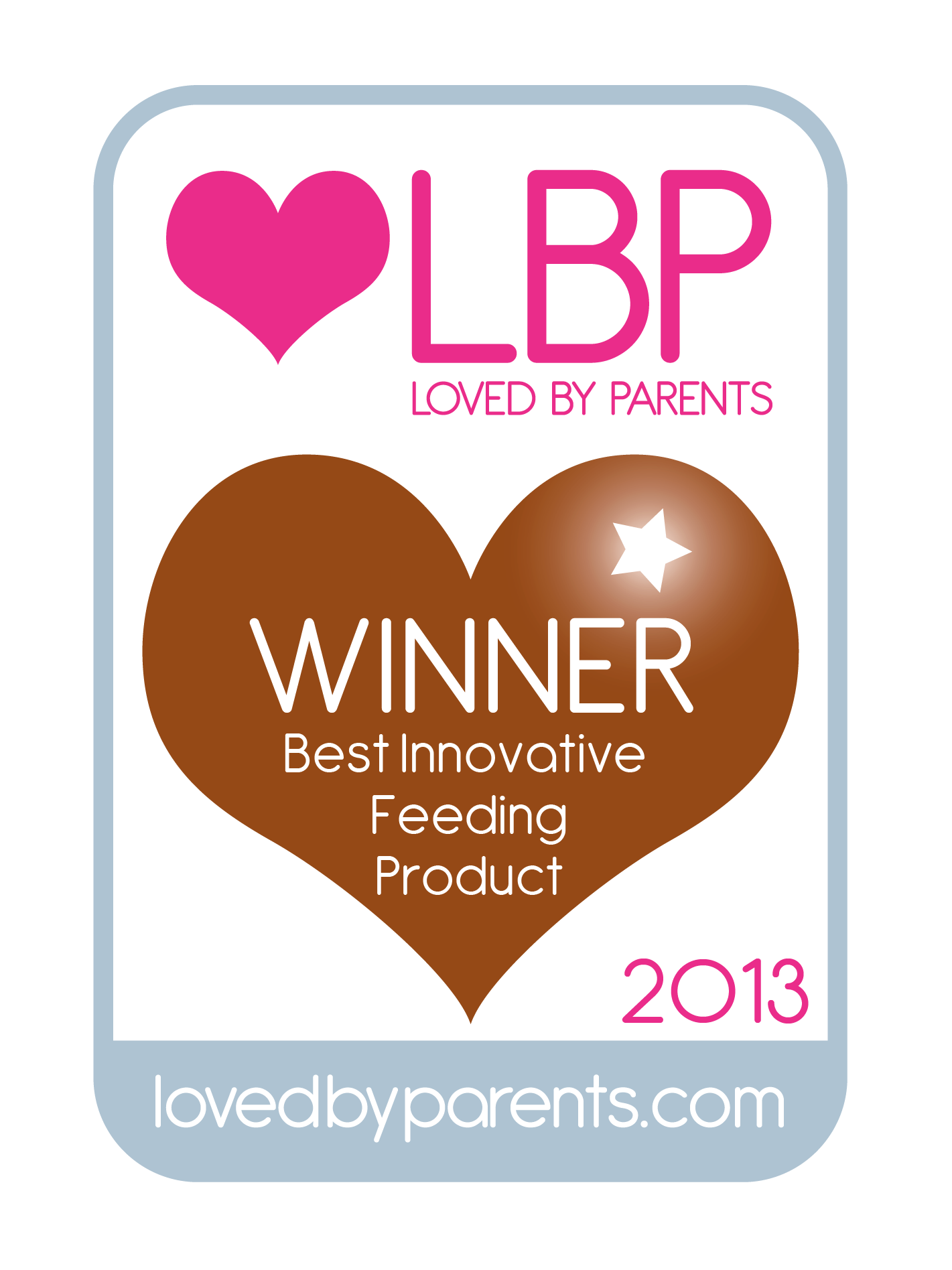 Loved By Parents Winner for best innovative feeding product 2013